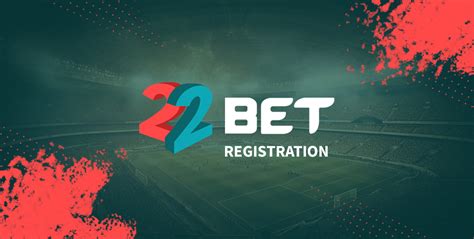 22bet registration - 22bet login